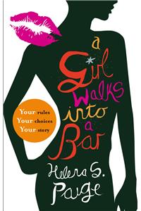 A Girl Walks into a Bar