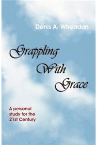Grappling with Grace