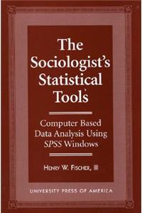 The Sociologist's Statistical Tools