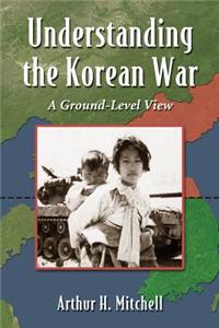 Understanding the Korean War