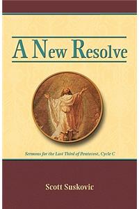 A New Resolve