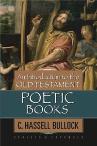 Introduction to the Old Testament Poetic Books