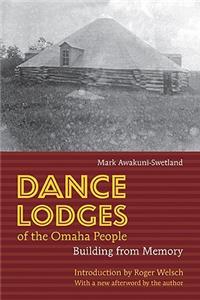 Dance Lodges of the Omaha People