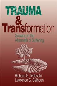 Trauma and Transformation