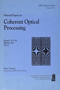Selected Papers on Coherent Optical Processing