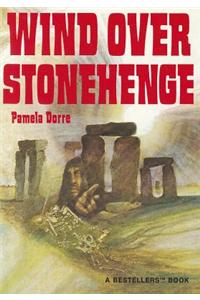 Wind Over Stonehenge