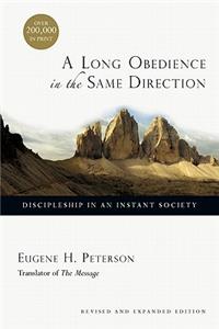 A Long Obedience in the Same Direction