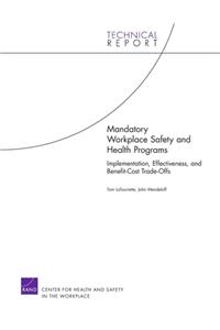 Mandatory Workplace Safety and Health Programs