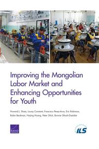 Improving the Mongolian Labor Market and Enhancing Opportunities for Youth