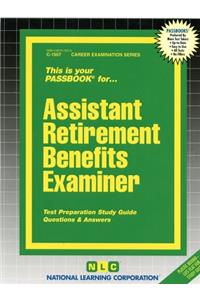 Assistant Retirement Benefits Examiner