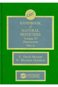 Handbook of Natural Pesticides