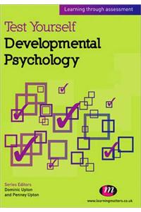 Test Yourself: Developmental Psychology