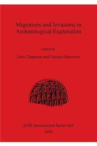 Migrations and Invasions in Archaeological Explanation