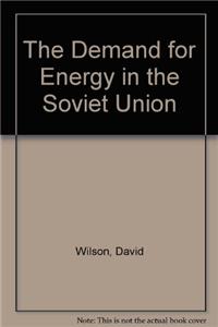 The Demand for Energy in the Soviet Union