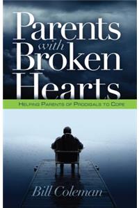 Parents with Broken Hearts