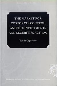 The Market for Corporate Control and the Investments and Securities Act 1999
