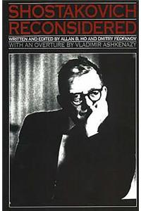 Shostakovich Reconsidered