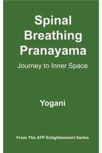 Spinal Breathing Pranayama - Journey to Inner Space (eBook)