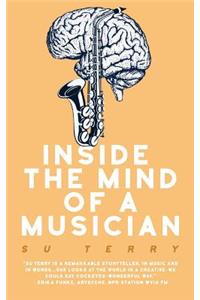 Inside the Mind of a Musician