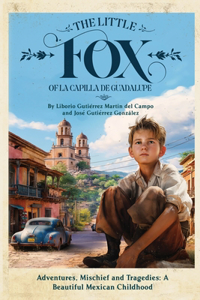 Little Fox of la Capilla de Guadalupe