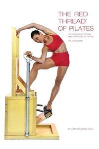 Red Thread of Pilates The Integrated System and Variations of Pilates - The High Chair