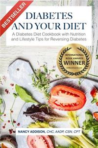 Diabetes and Your Diet