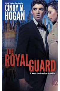 The Royal Guard (a Watched Series Novella)