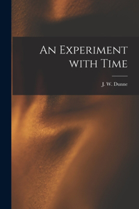 Experiment With Time