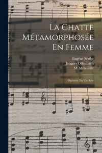 La Chatte Métamorphosée En Femme