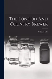 The London And Country Brewer