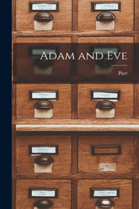 Adam and Eve