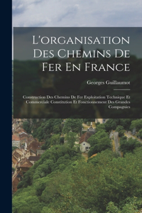 L'organisation Des Chemins De Fer En France