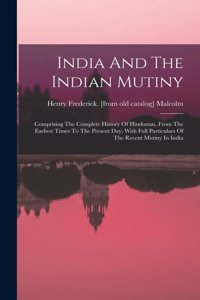 India And The Indian Mutiny