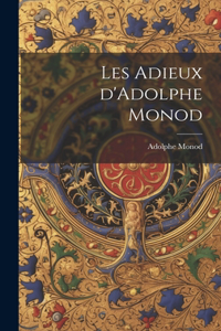 Les adieux d'Adolphe Monod