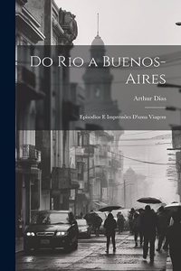 Do Rio a Buenos-Aires