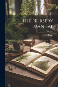 Nursery Manual