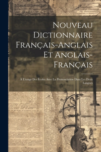 Nouveau Dictionnaire Français-anglais et Anglais-français