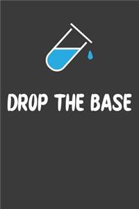Drop The Base