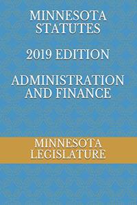 Minnesota Statutes 2019 Edition Administration and Finance