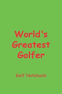 World's Greatest Golfer Golf Notebook