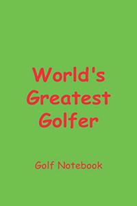World's Greatest Golfer Golf Notebook