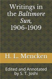 Writings in the Baltimore Sun, 1906-1909