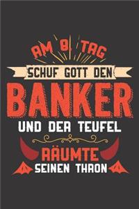 Am 8. Tag Schuf Gott Den Banker Und Der Teufel Räumte Seinen Thron
