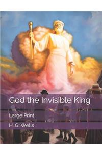 God the Invisible King
