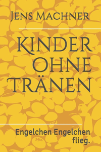 Kinder ohne Tränen