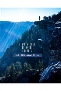 Always Take The Scenic Route 3 2019 - 2020 Academic Planner