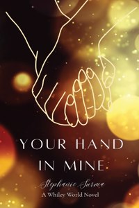 Your Hand In Mine