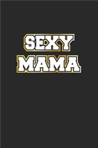 Sexy Mama