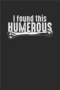 I Found This Humerous