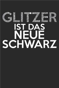 Glitzer ist das neue Schwarz